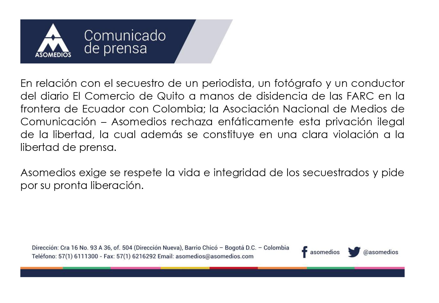 COMUNICADO DE PRENSA RESPECTO AL SECUESTRO DE UN PERIODISTA, UN FOTÓGRAFO Y UN CONDUCTOR DEL DIARIO EL COMERCIO DE QUITO